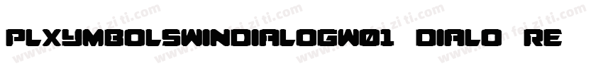 PlXymbolsWINdialogW01 Dialo Regular字体转换